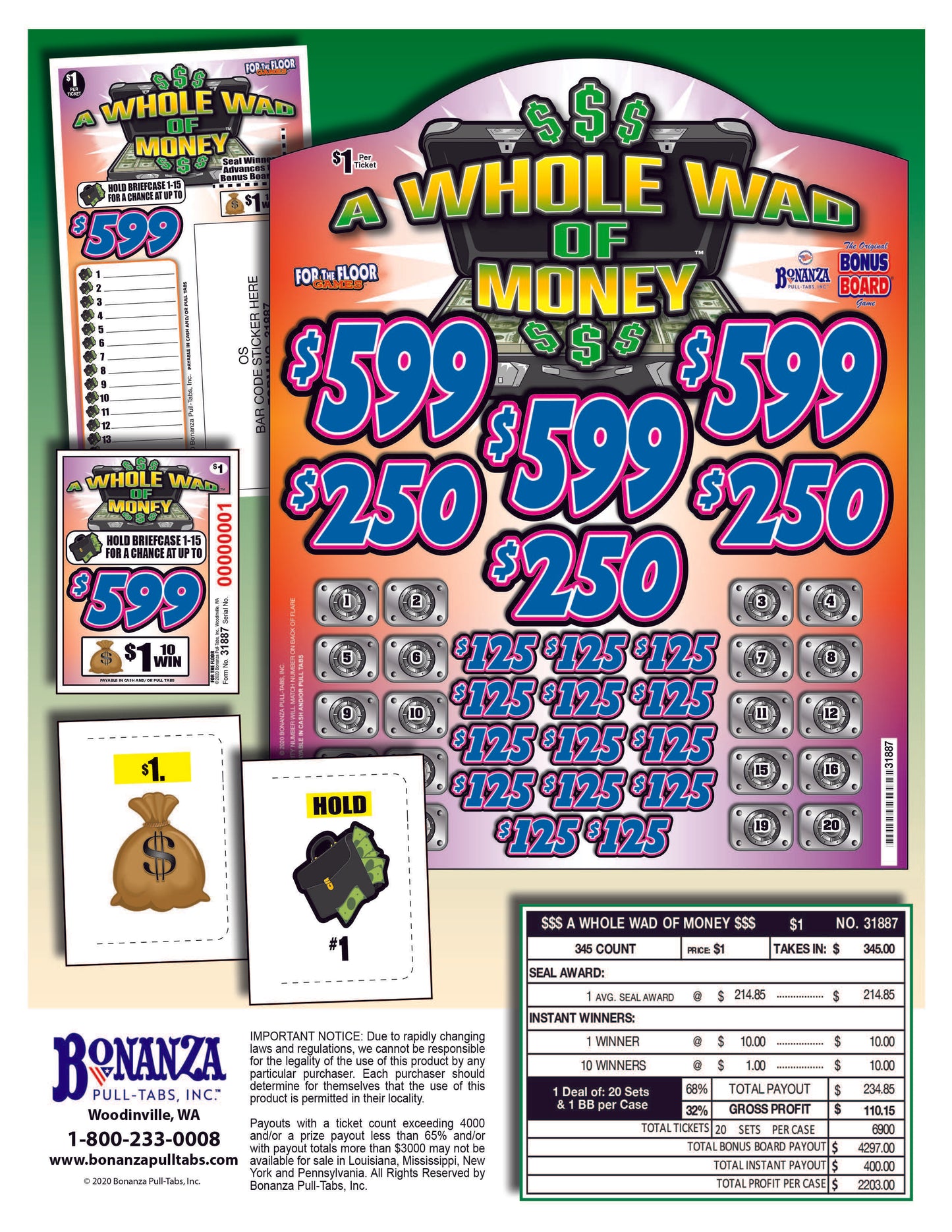 A Whole Wad of Money 345ct Bonus Board Pull Tabs