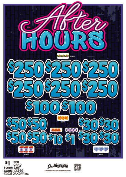After Hours $1 3990ct 6-$250 Instant Pull Tabs