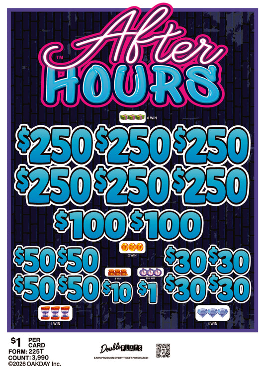 After Hours $1 3990ct 6-$250 Instant Pull Tabs