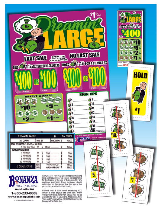 Dreamin' Large 700ct Seal Game Pull Tab