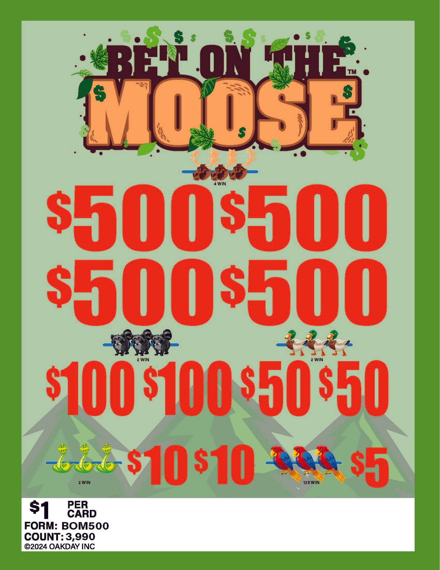 Bet on the Moose 3990ct $1 4-$500 Instant Pull Tabs