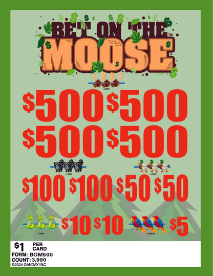 Bet on the Moose 3990ct $1 4-$500 Instant Pull Tabs